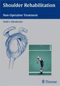 Shoulder Rehabilitation: Non-Operative Treatment (h�ftad)