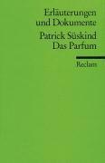 Das Parfum. Erl�uterungen und Dokumente (ljudbok)