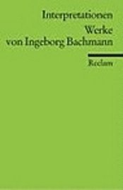 Werke von Ingeborg Bachmann. Interpretationen (inbunden)