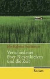 Verschiedenes �ber Riesenkiefern und die Zeit (inbunden)