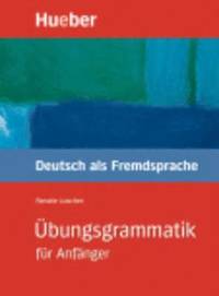 Ubungsgrammatik Fur Anfanger (h�ftad)