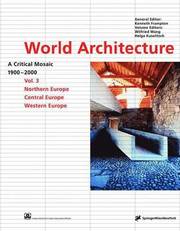 World Architecture 1900-2000: v. 3 Northern Europe, Central Europe, Western Europe (inbunden)