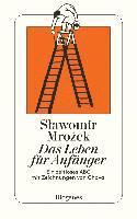Das Leben f�r Anf�nger (inbunden)