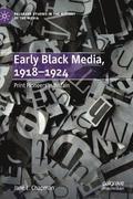Early Black Media, 19181924