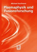 Plasmaphysik und Fusionsforschung
