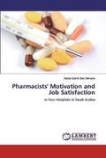 Pharmacists' Motivation and Job Satisfaction