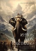 Echos von Karthago: Mythen und Legenden einer Versunkenen Welt