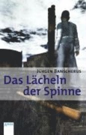 Das L�cheln der Spinne (h�ftad)