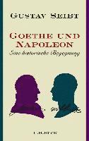 Goethe und Napoleon (inbunden)