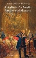 Friedrich der Gro�e - Musiker und Monarch (inbunden)