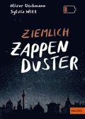 Ziemlich zappenduster