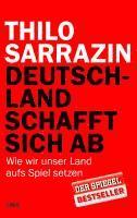 Deutschland schafft sich ab (inbunden)