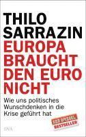 Europa braucht den Euro nicht (inbunden)