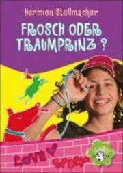 Frosch oder Traumprinz? (inbunden)