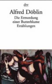 Die Ermordung Einer Butterblume Ezrahlungen (h�ftad)