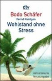 Wohlstand ohne Stress (h�ftad)