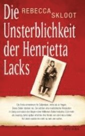 Die Unsterblichkeit der Henrietta Lacks (inbunden)