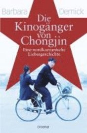 Die Kinog�nger von Chongjin (h�ftad)