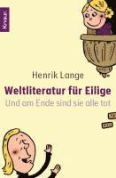 Weltliteratur f�r Eilige (h�ftad)