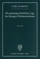 Die geistesgeschichtliche Lage des heutigen Parlamentarismus (h�ftad)