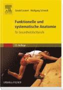 Funktionelle und systematische Anatomie (h�ftad)