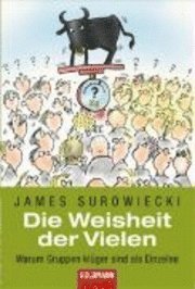 Die Weisheit der Vielen (h�ftad)