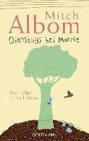 Dienstags Bei Morrie: Die Lehre Eines Lebens (inbunden)