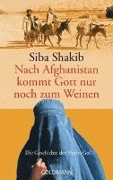 Nach Afghanistan kommt Gott nur noch zum Weinen (h�ftad)