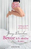 Bevor ich sterbe (h�ftad)