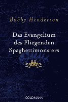 Das Evangelium des fliegenden Spaghettimonsters (inbunden)