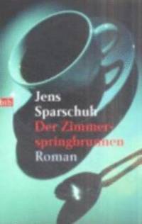 Der Zimmerspringbrunnen (h�ftad)
