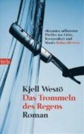 Das Trommeln des Regens (inbunden)