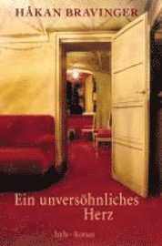 Ein unvers�hnliches Herz (pocket)