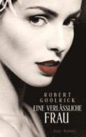 Eine verl�ssliche Frau (inbunden)