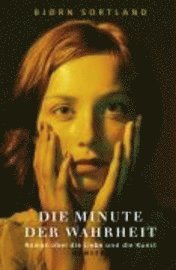 Die Minute der Wahrheit (h�ftad)