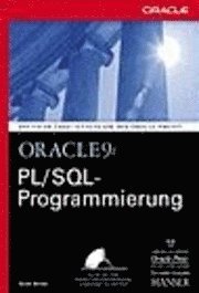 Oracle 9i PL/SQL Programmierung. (h�ftad)