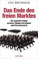Das Ende des freien Marktes (inbunden)
