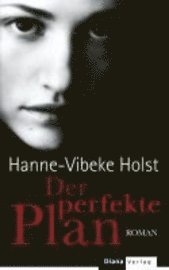 Der perfekte Plan (inbunden)