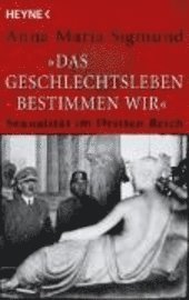 ' Das Geschlechtsleben bestimmen wir ' (pocket)