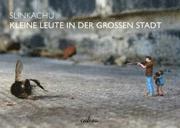 Kleine Leute in der gro�en Stadt (inbunden)