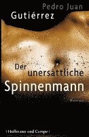Der uners�ttliche Spinnenmann (inbunden)