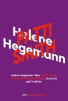 Helene Hegemann ber Patti Smith, Christoph Schlingensief, Anarchie und Tradition