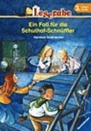 Leserabe. Ein Fall f�r die Schulhof-Schn�ffler (inbunden)
