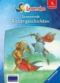 Spannende Rittergeschichten - Leserabe ab 1. Klasse - Erstlesebuch fr Kinder ab 6 Jahren