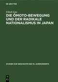 Die moto-Bewegung Und Der Radikale Nationalismus in Japan