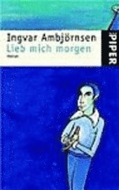 Lieb mich morgen (pocket)