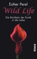Wild Life (h�ftad)