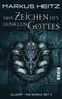 Die Dunkle Zeit 03. Das Zeichen des Dunklen Gottes (h�ftad)