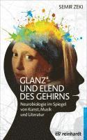 Glanz und Elend des Gehirns (h�ftad)