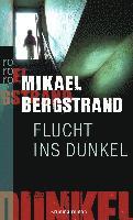 Flucht ins Dunkel (inbunden)
